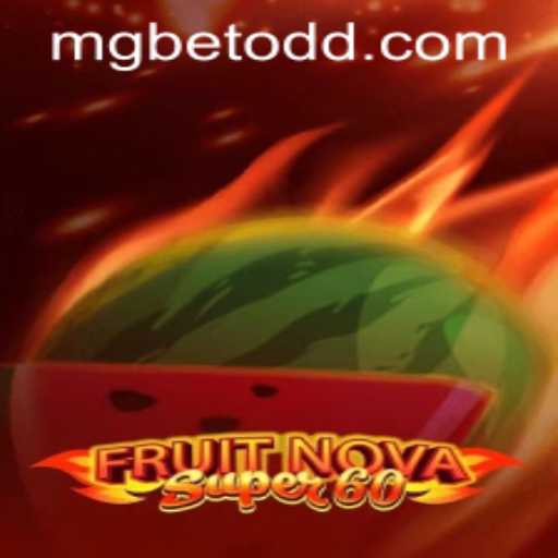 Exploring FruitNovaSuper60: A Modern Slot Game Adventure with mgBet PH Login