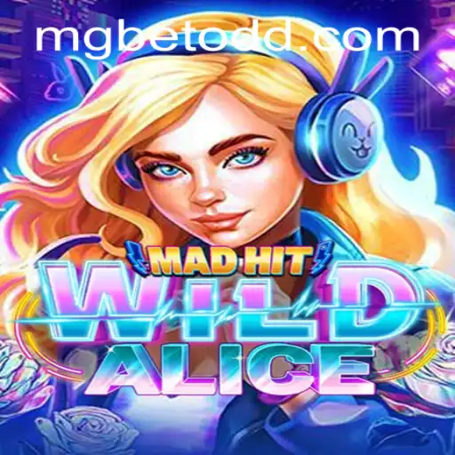 The Exciting World of MadHitWildAlice