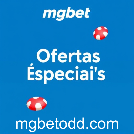 Explorando as Ofertas Especiais no Mgbet: Uma Oportunidade Única para Jogadores